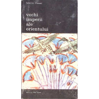 VECHI IMPERII ALE ORIENTULUI VECHI IMPERII ALE ORIENTULUI