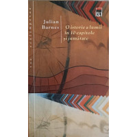 O ISTORIE A LUMII IN 10 CAPITOLE SI JUMATATE
