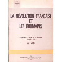 LA REVOLUTION FRANCAISE ET LES ROUMAINS LA REVOLUTION FRANCAISE ET LES ROUMAINS