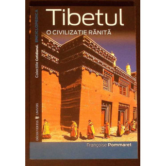 TIBETUL: O CIVILIZATIE RANITA