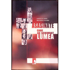 ASASINATE CARE AU SCHIMBAT LUMEA