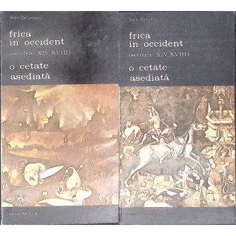 FRICA IN OCCIDENT (SECOLELE XIV-XVIII) O CETATE ASEDIATA VOL.1-2