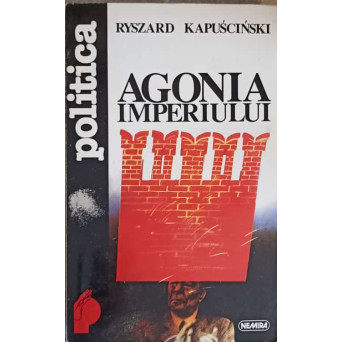 AGONIA IMPERIULUI