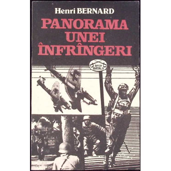 PANORAMA UNEI INFRINGERI. BATALIA BELGIEI-DUNKERQUE 10 MAI-4 IUNIE 1940