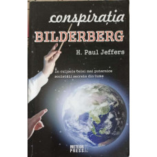 CONSPIRATIA BILDERBERG