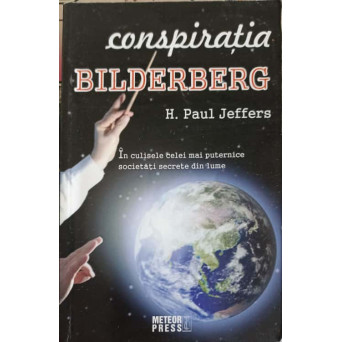 CONSPIRATIA BILDERBERG