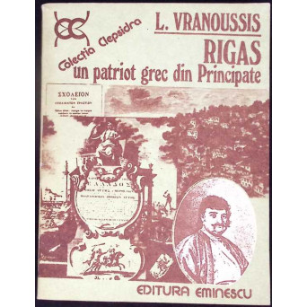 RIGAS UN PATRIOT GREC DIN PRINCIPATE