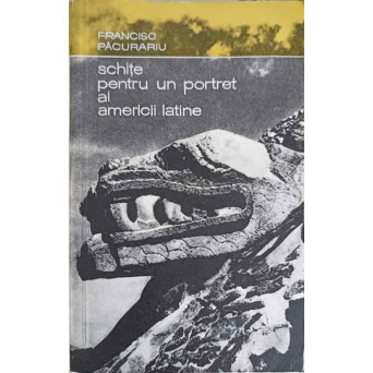 SCHITE PENTRU UN PORTRET AL AMERICII LATINE