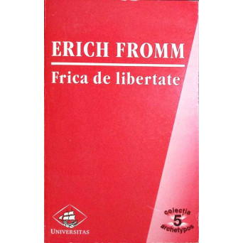 FRICA DE LIBERTATE