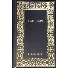 NAPOLEON - OMUL MAI PUTIN CUNOSCUT