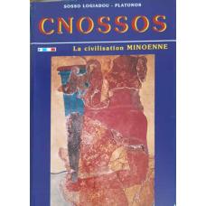 CNOSSOS THE MINOENNE CIVILIZATION