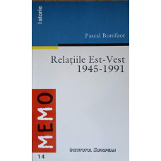 RELATIILE EST-VEST 1945-1991