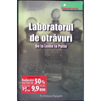 LABORATORUL DE OTRAVURI DE LA LENIN LA PUTIN