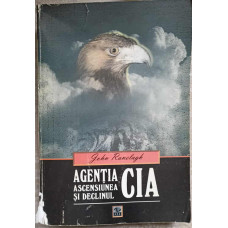 AGENTIA CIA. ASCESIUNEA SI DECLINUL