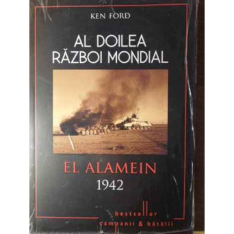 AL DOILEA RAZBOI MONDIAL. EL ALAMEIN 1942
