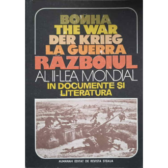 AL DOILEA RAZBOI MONDIAL IN DOCUMENTE SI LITERATURA