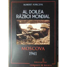 AL DOILEA RAZBOI MONDIAL. MOSCOVA 1941