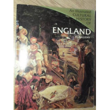 AN ILLUSTRATED CULTURAL HISTORY OF ENGLAND WITH 374 PLATES