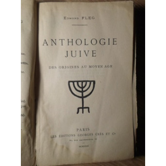 ANTHOLOGIE JUIVE DES ORIGINES AU MOYEN AGE