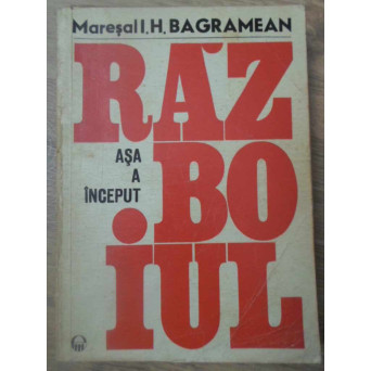 ASA A INCEPUT RAZBOIUL
