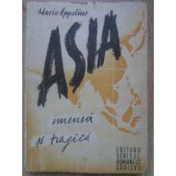 ASIA IMENSA SI TRAGICA
