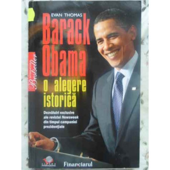 BARACK OBAMA, O ALEGERE ISTORICA