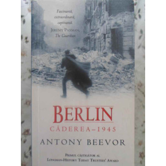 BERLIN. CADEREA - 1945