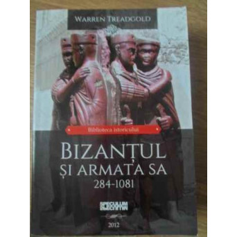 BIZANTUL SI ARMATA SA 284-1081