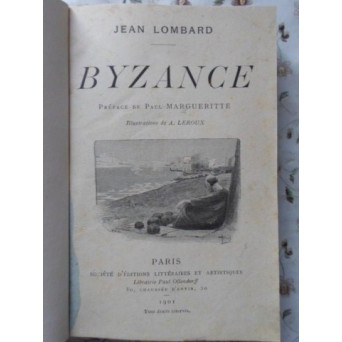 BYZANCE. ILLUSTRATTIONS DE A. LEROUX (PUTIN UZATA)