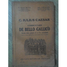 C. IULIUS CAESAR - COMMENTARII DE BELLO GALLICO. BUCATI ALESE PENTRU CL. A V-A SECUNDARA