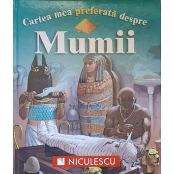 CARTEA MEA PREFERATA DESPRE MUMII