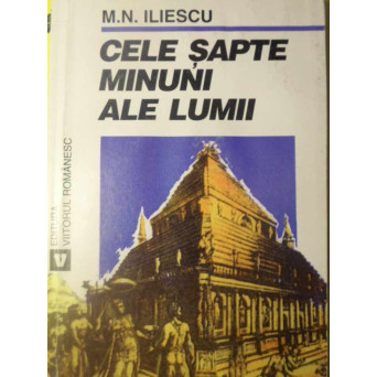 CELE SAPTE MINUNI ALE LUMII