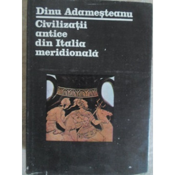 CIVILIZATII ANTICE DIN ITALIA MERIDIONALA