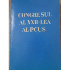CONGRESUL AL XXII-LEA AL P.C.U.S.