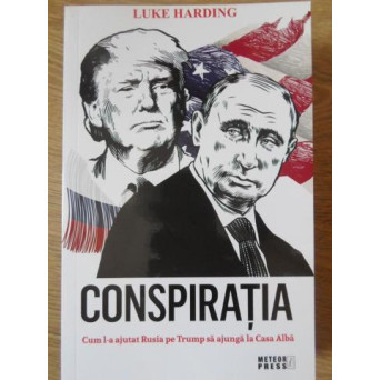 CONSPIRATIA. CUM L-A AJUTAT RUSIA PE TRUMP SA AJUNGA LA CASA ALBA