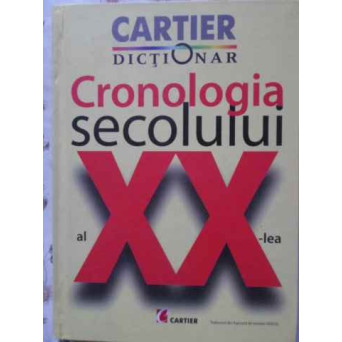 CRONOLOGIA SECOLULUI AL XX-LEA