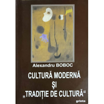 CULTURA MODERNA SI TRADITIE DE CULTURA