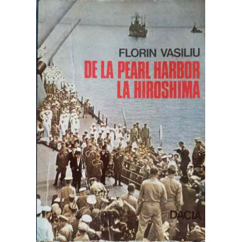 DE LA PEARL HARBOR LA HIROSHIMA