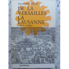 DE LA VERSAILLES LA LAUSANNE 1919-1932