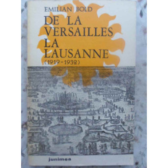 DE LA VERSAILLES LA LAUSANNE 1919-1932