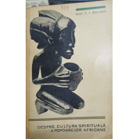 DESPRE CULTURA SPIRITUALA A POPOARELOR AFRICANE