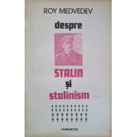 DESPRE STALIN SI STALINISM