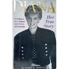 DIANA. HER TRUE STORY