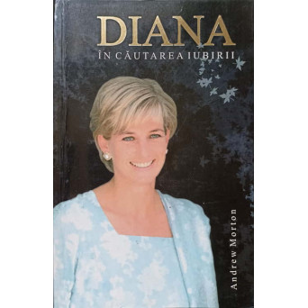 DIANA, IN CAUTAREA IUBIRII
