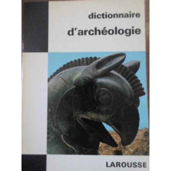 DICTIONNAIRE D'ARCHEOLOGIE