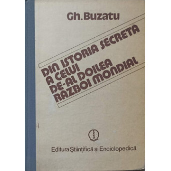 DIN ISTORIA SECRETA A CELUI DE-AL DOILEA RAZBOI MONDIAL