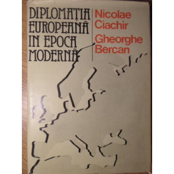 DIPLOMATIA EUROPEANA IN EPOCA MODERNA
