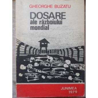 DOSARE ALE RAZBOIULUI MONDIAL