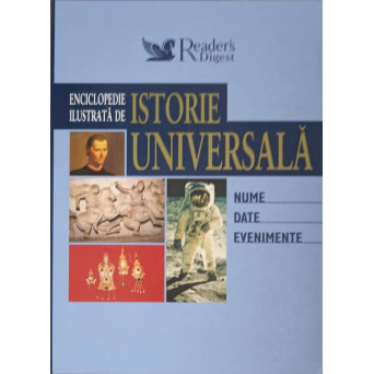 ENCICLOPEDIE ILUSTRATA DE ISTORIE UNIVERSALA
