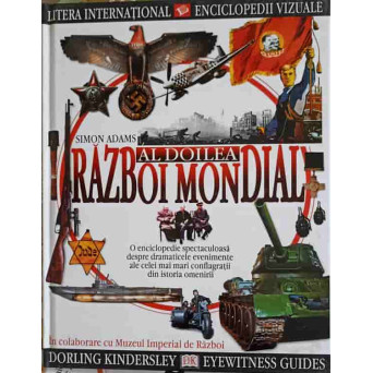 ENCICLOPEDII VIZUALE VOL.6 AL DOILEA RAZBOI MONDIAL